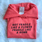 Not Fragile like a flower fragile like a bomb - Embroidery