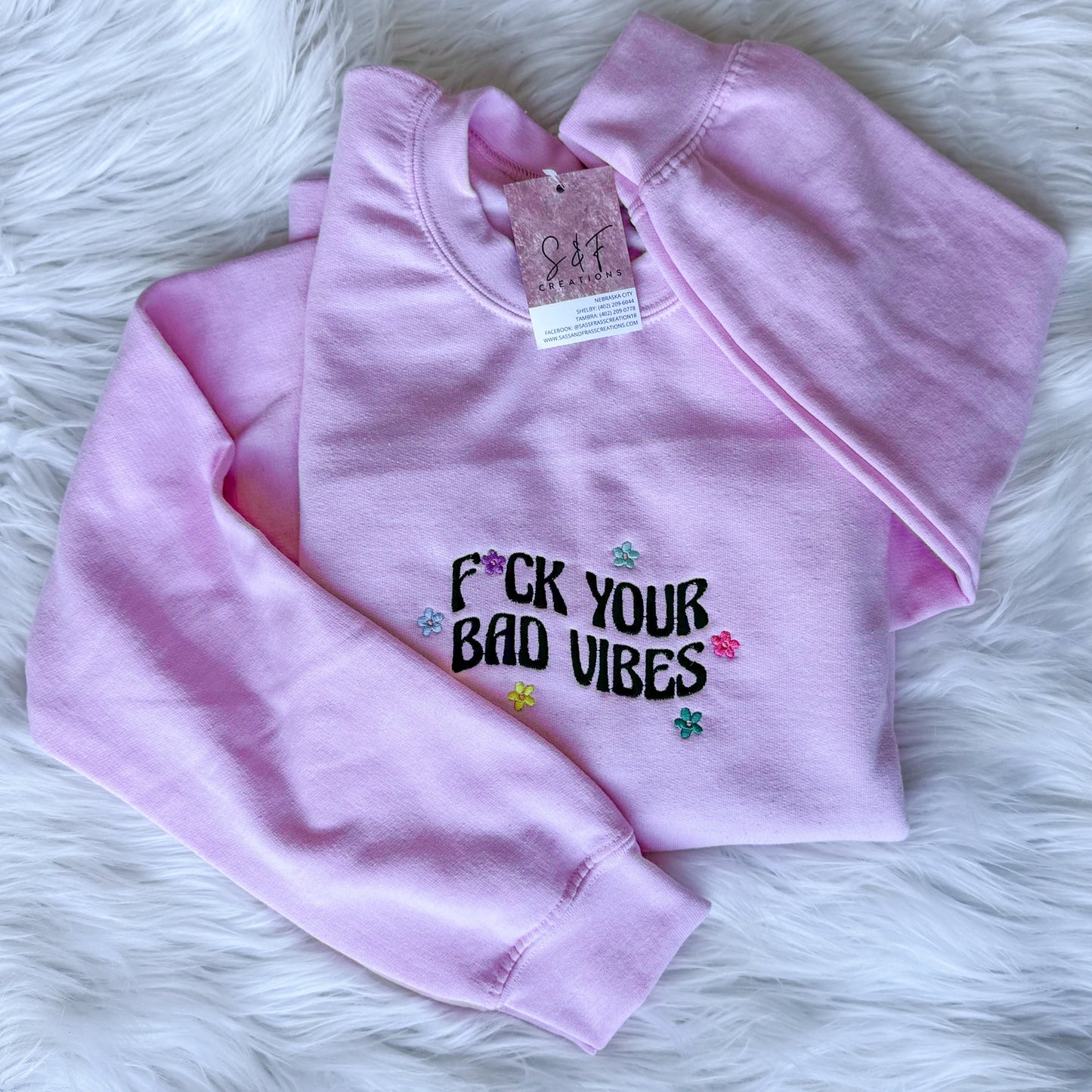 F*CK YOUR BAD VIBES Embroidery