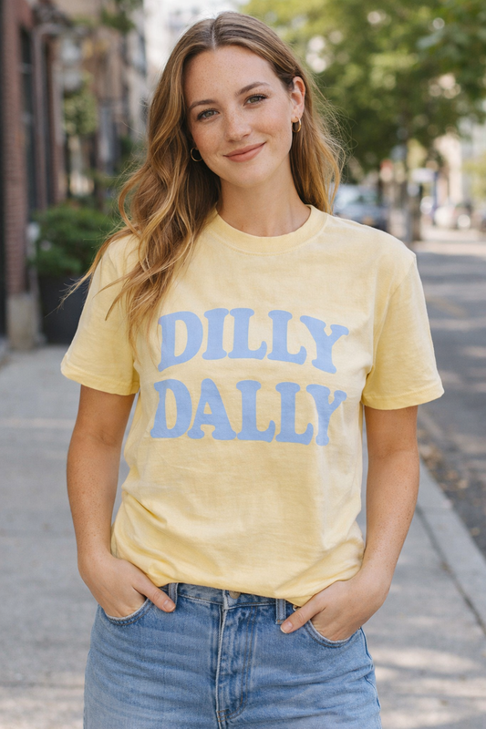 Dilly Dally Tee